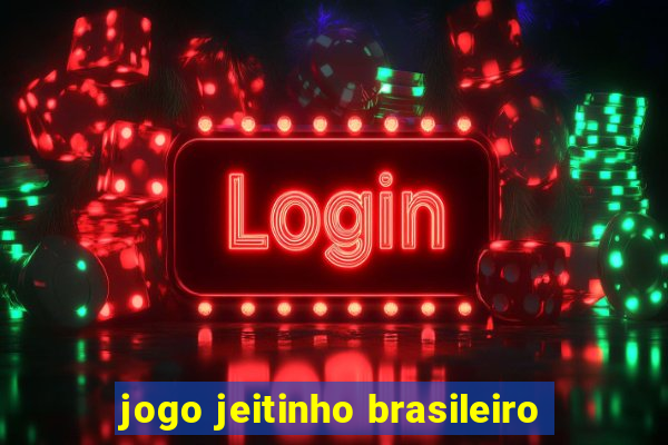 jogo jeitinho brasileiro