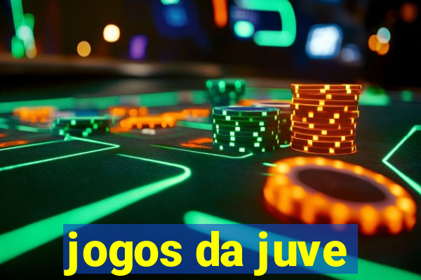 jogos da juve