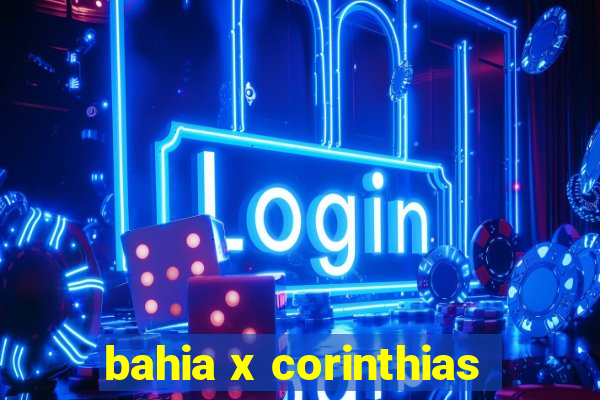 bahia x corinthias