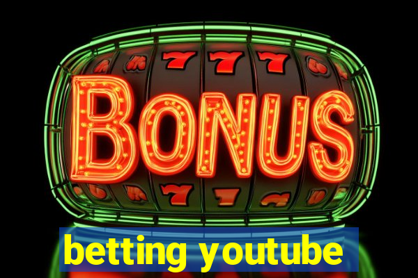 betting youtube