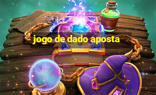 jogo de dado aposta