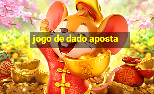 jogo de dado aposta