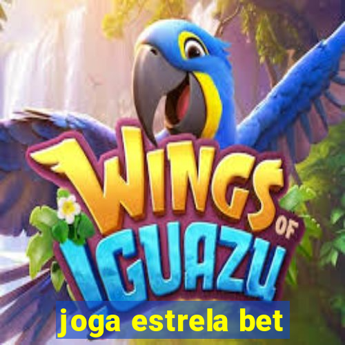 joga estrela bet