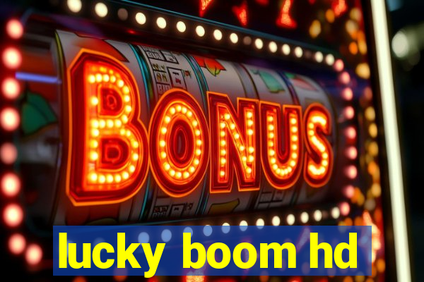 lucky boom hd