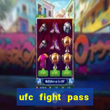 ufc fight pass onde assistir