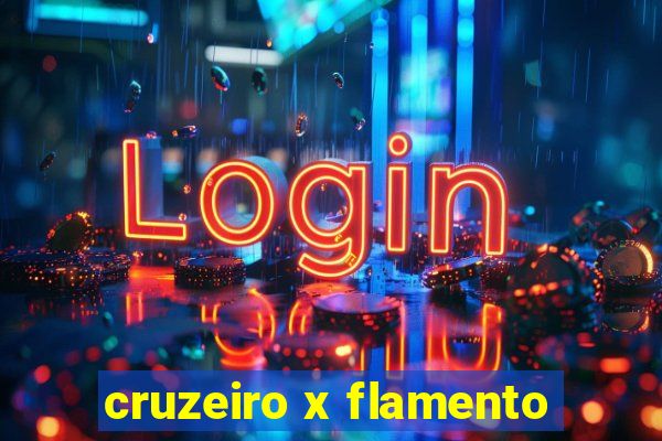 cruzeiro x flamento