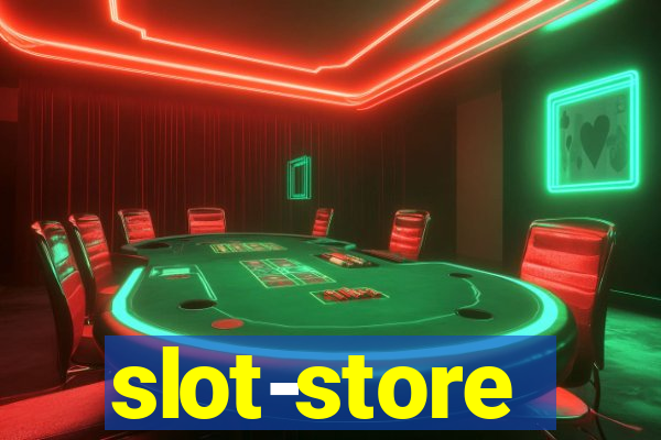 slot-store