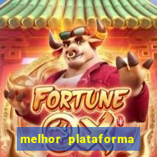 melhor plataforma para jogar fortune ox