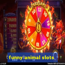 funny animal slots