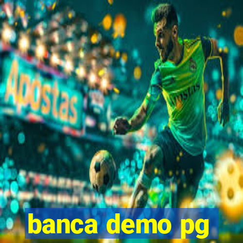 banca demo pg