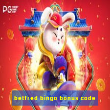 betfred bingo bonus code