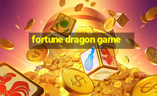 fortune dragon game