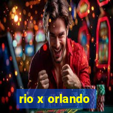 rio x orlando