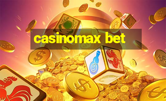 casinomax bet