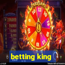 betting king