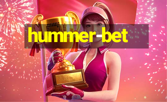 hummer-bet