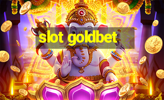 slot goldbet