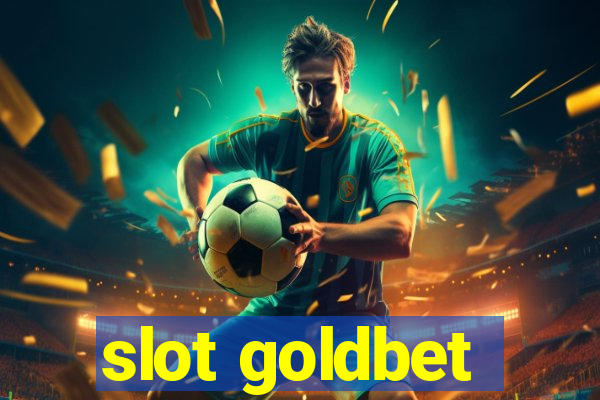 slot goldbet