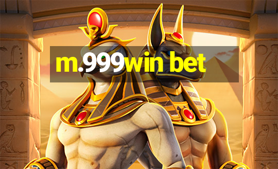 m.999win bet