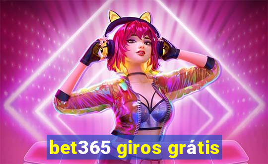 bet365 giros grátis