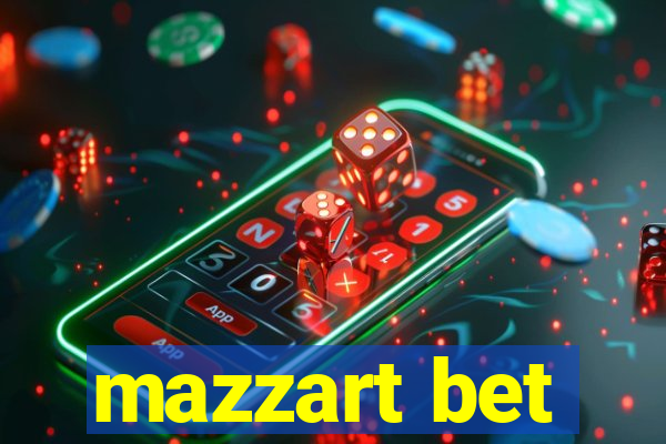 mazzart bet