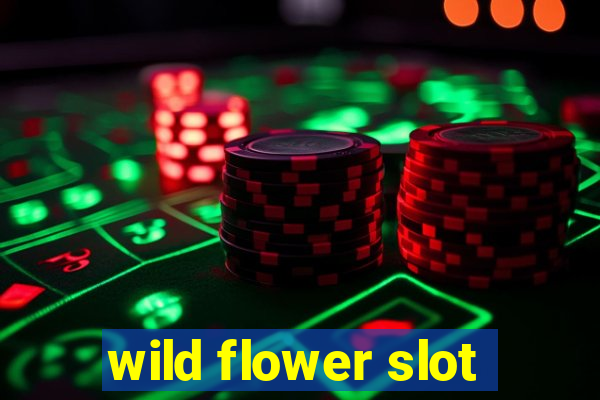 wild flower slot