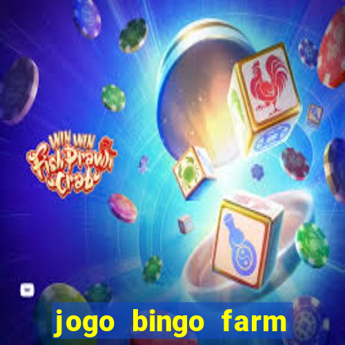 jogo bingo farm paga mesmo