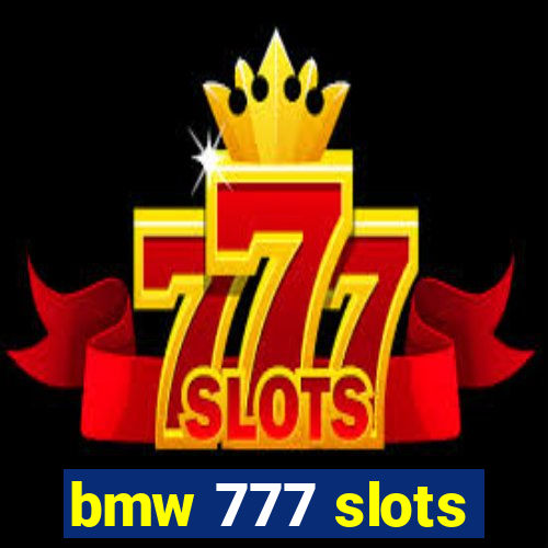 bmw 777 slots