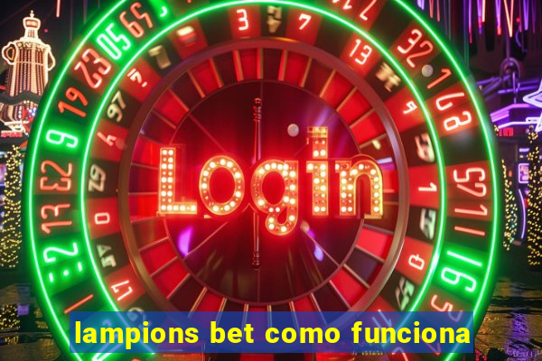 lampions bet como funciona