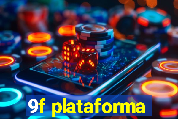 9f plataforma