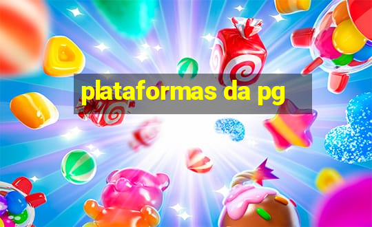 plataformas da pg