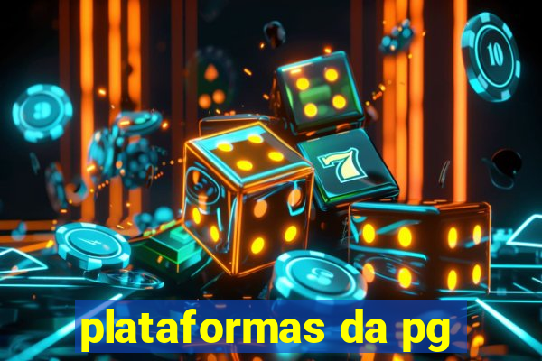 plataformas da pg