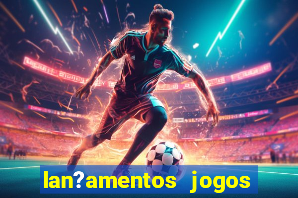 lan?amentos jogos android 2024