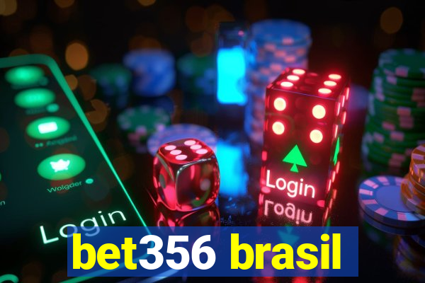 bet356 brasil