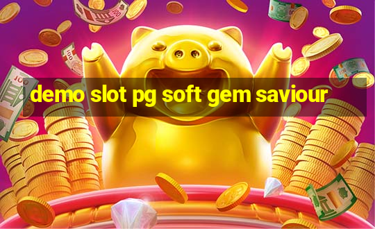 demo slot pg soft gem saviour