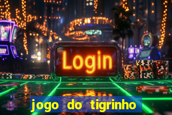 jogo do tigrinho da revenge