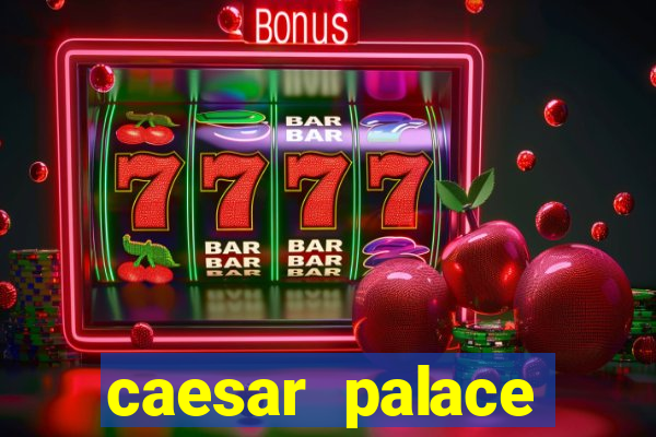 caesar palace online casino