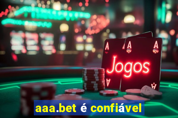 aaa.bet é confiável