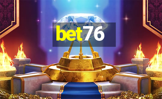 bet76