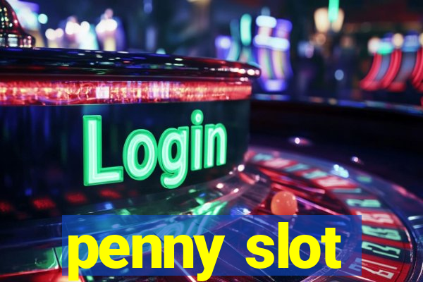 penny slot