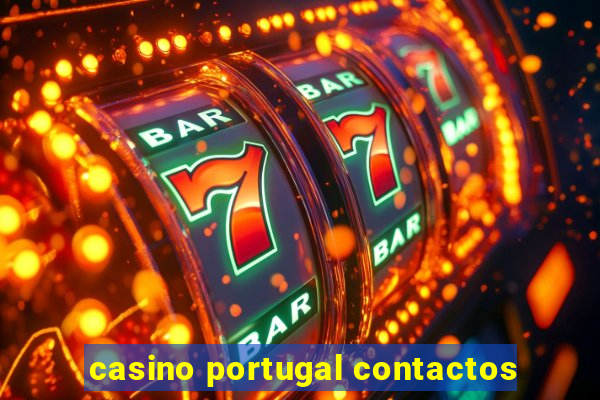 casino portugal contactos