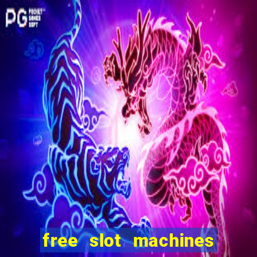 free slot machines no downloading