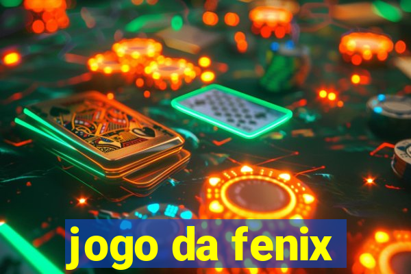 jogo da fenix