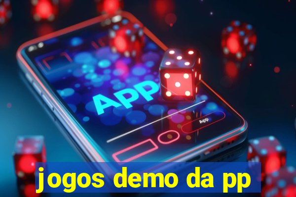 jogos demo da pp