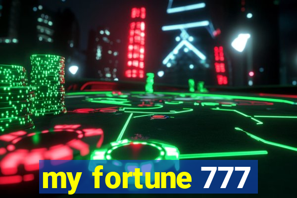 my fortune 777