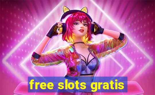 free slots gratis