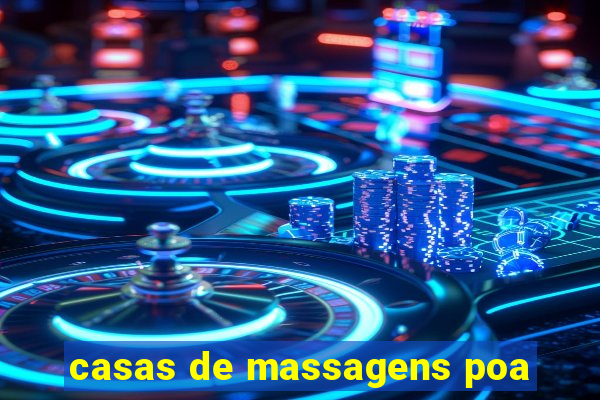 casas de massagens poa