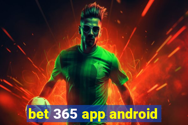 bet 365 app android