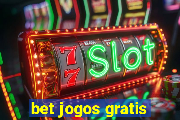 bet jogos gratis