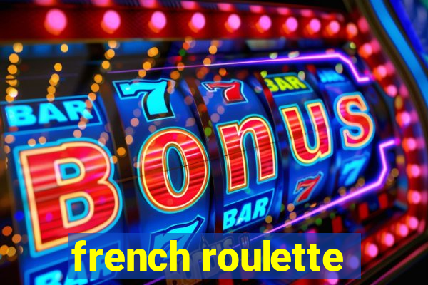 french roulette